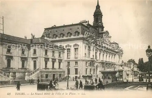 AK / Ansichtskarte Tours_Indre et Loire Nouvel Hotel de Ville et la Place Tours Indre et Loire