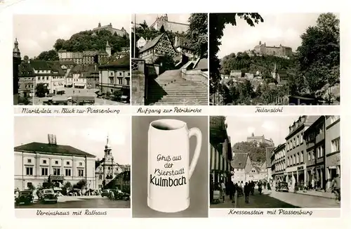 AK / Ansichtskarte Kulmbach Marktplatz Plassenburg Petrikirche Vereinshaus mit Rathaus Kressenstein Kulmbach