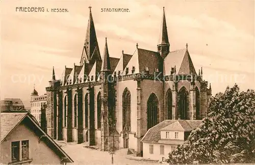 AK / Ansichtskarte Friedberg_Hessen Stadtkirche Friedberg Hessen