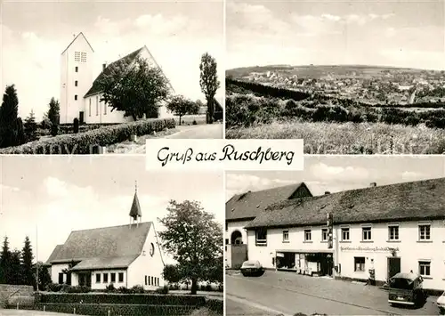 AK / Ansichtskarte Ruschberg Kirche Panorama Gasthaus Kirsch Ruschberg