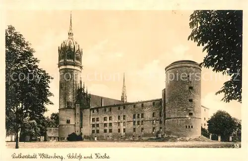 AK / Ansichtskarte Wittenberg_Lutherstadt Schloss Kirche Wittenberg_Lutherstadt