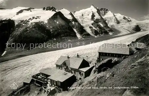 AK / Ansichtskarte Grossglockner Kaiser Franz Josef Haus Grossglockner