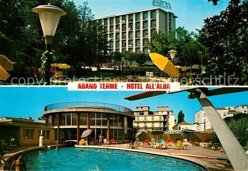 AK / Ansichtskarte Abano_Terme Hotel All`Alba Abano Terme