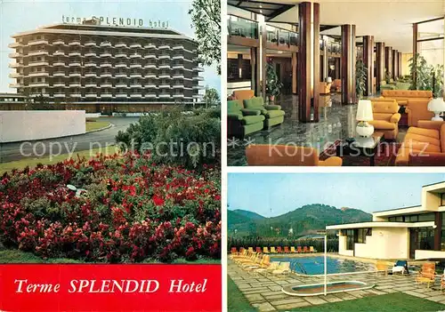 AK / Ansichtskarte Galzignano_Terme Terme Splendid Hotel Foyer Blumenbeet Swimming Pool Galzignano Terme