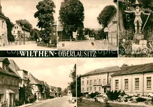 AK / Ansichtskarte Wilthen Thaelmannplatz Bahnhofstr Der Pumphut Zittauer Str Haus Bergland Ferienheim und Gaststaette Wilthen