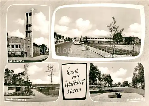AK / Ansichtskarte Walldorf_Hessen Kath Kirche Wilhelm Arnoul Schule Neutra Siedlung Ehrenfriedhof Walldorf Hessen
