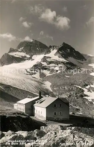 AK / Ansichtskarte Wiesbadener_Huette mit Piz Buin und Silvretta Wiesbadener_Huette
