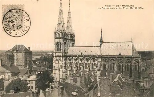 AK / Ansichtskarte Moulins_Allier La Cathedrale et la Tour Mal Coiffee Moulins Allier