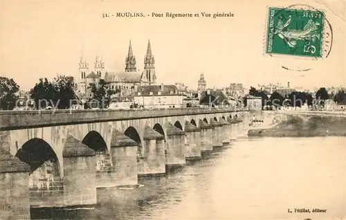 AK / Ansichtskarte Moulins_Allier Pont Regemorte et Vue generale Moulins Allier