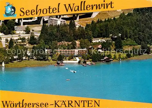 Poertschach_Woerthersee Seehotel Wallerwirt Fliegeraufnahme Poertschach Woerthersee