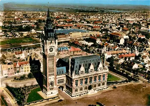 Calais Hotel de Ville vue aerienne Calais