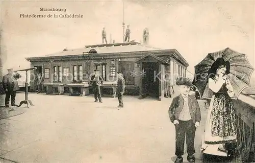 AK / Ansichtskarte Strasbourg_Alsace Plateforme de la Cathedrale Strasbourg Alsace