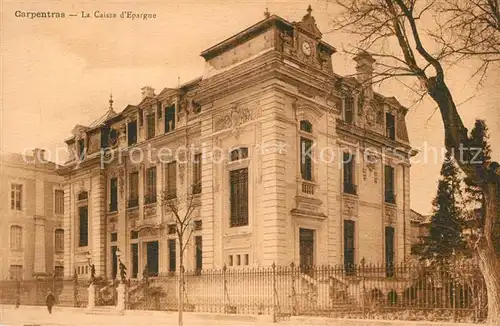 AK / Ansichtskarte Carpentras La Caisse d Epargne Carpentras