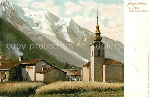 AK / Ansichtskarte Argentiere_Haute Savoie Eglise et le Mont Blanc Alpes Argentiere Haute Savoie