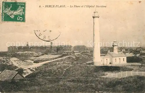 AK / Ansichtskarte Berck Plage Le Phare et Hopital Maritime Berck Plage