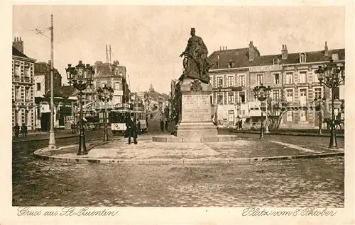AK / Ansichtskarte Saint Quentin_Aisne Place du 8 octobre Monument Platz vom 8. Oktober Kupfertiefdruckkarte Nr 7 Saint Quentin Aisne