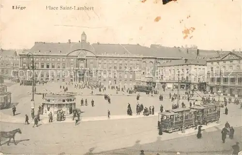 AK / Ansichtskarte Strassenbahn Liege Place Saint Lambert  