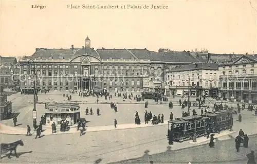 AK / Ansichtskarte Strassenbahn Liege Place Saint Lambert Palais de Justice  