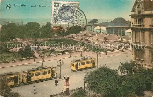 AK / Ansichtskarte Strassenbahn Bruxelles Jardin Botanique  