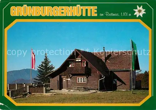 AK / Ansichtskarte Losenstein Gr?nburgerh?tte am Brettmais Losenstein