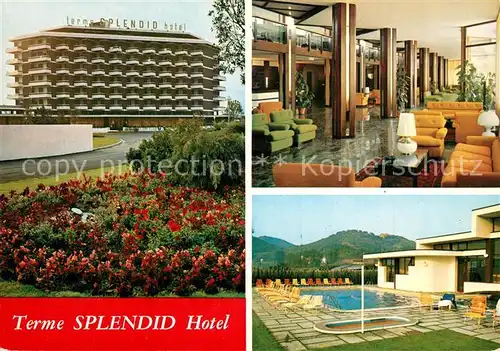 AK / Ansichtskarte Galzignano_Terme Terme Splendid Hotel Galzignano Terme