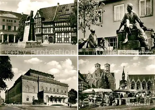AK / Ansichtskarte Braunschweig Burgplatz Eulenspiegelbrunnen Staatstheater Altstadtmarkt Braunschweig