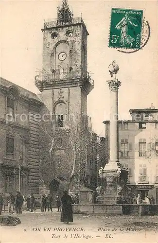 AK / Ansichtskarte Aix en Provence La Tour de l Horloge Aix en Provence