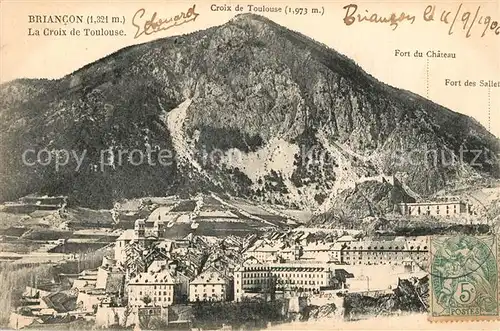 AK / Ansichtskarte Briancon LaCroix de Toulouse Fort du Chateau Fort des Sallet Briancon