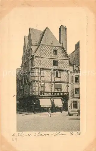 AK / Ansichtskarte Angers Maison d Adam Angers