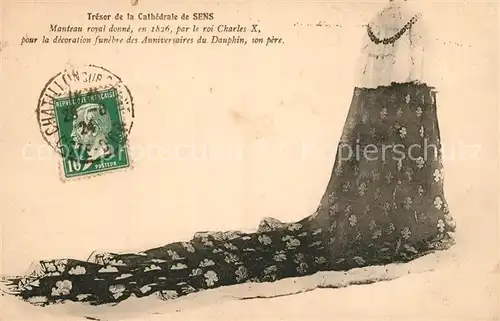 AK / Ansichtskarte Sens_Yonne Treser de la Cathedrale Manteau royal donne Sens_Yonne