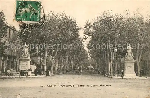 AK / Ansichtskarte Aix en Provence Entree du Cours Mirabeau Aix en Provence