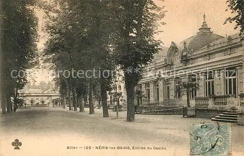 AK / Ansichtskarte Neris les Bains Entreee du Casino Neris les Bains