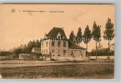 AK / Ansichtskarte Woluwe_Saint_Lambert Ancienne Prison 