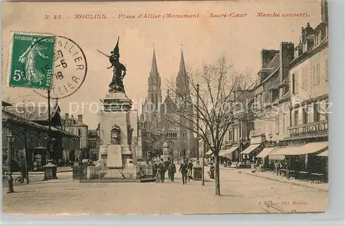 AK / Ansichtskarte Moulins_Allier Place d Allier Monument Sacre Coeur Marche couvert Moulins Allier