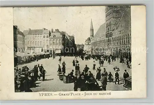 AK / Ansichtskarte Ypres_Ypern_West_Vlaanderen Grande Place Jour du Marche Ypres_Ypern