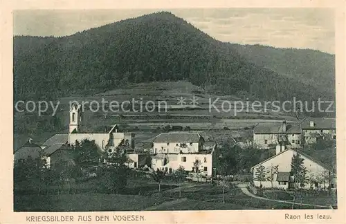 AK / Ansichtskarte Raon les Leau Ortsansicht mit Kirche Serie Kriegsbilder aus den Vogesen Raon les Leau