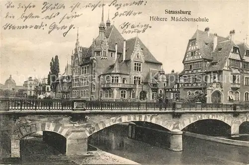 AK / Ansichtskarte Strassburg_Elsass Hoehe Maedchenschule Bruecke Strassburg Elsass
