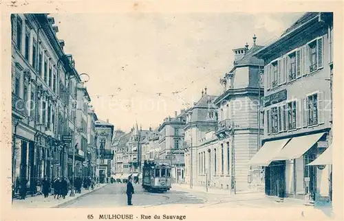AK / Ansichtskarte Mulhouse_Muehlhausen Rue du Sauvage Tram Mulhouse Muehlhausen
