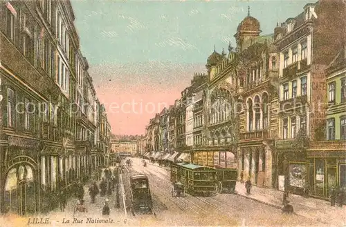 AK / Ansichtskarte Lille_Nord La Rue Nationale Lille_Nord
