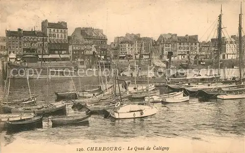 AK / Ansichtskarte Cherbourg_Octeville_Basse_Normandie Le Quai de Caligny Cherbourg_Octeville