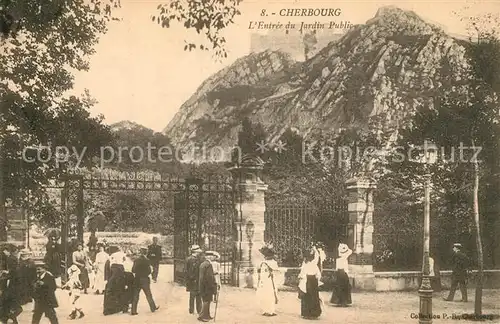 AK / Ansichtskarte Cherbourg_Octeville_Basse_Normandie Entree du Jardin Public Cherbourg_Octeville