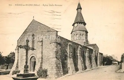 AK / Ansichtskarte Neris les Bains Eglise Gallo Romane Neris les Bains