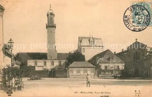 AK / Ansichtskarte Moulins_Allier Tour St Giles Moulins Allier