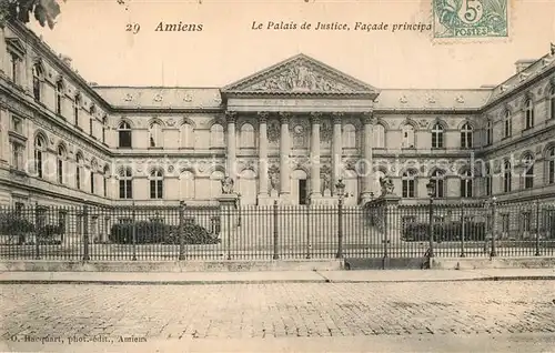 AK / Ansichtskarte Amiens Le Palais de Justice Facade principal Amiens