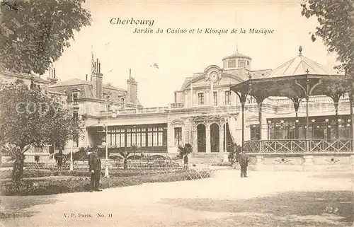AK / Ansichtskarte Cherbourg_Octeville_Basse_Normandie Jardin du Casino et le Kiosque de la Musique Cherbourg_Octeville