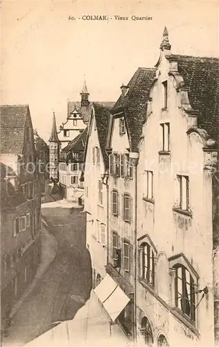 AK / Ansichtskarte Colmar_Haut_Rhin_Elsass Vieux Quartier Colmar_Haut_Rhin_Elsass