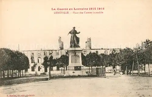 Luneville Place des Carmes incendiee Monument La Guerre en Lorraine 1914   1918 Luneville