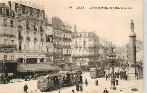 AK / Ansichtskarte Lille_Nord Grande Place les Cafes et la Deesse Monument Feldpost Lille_Nord