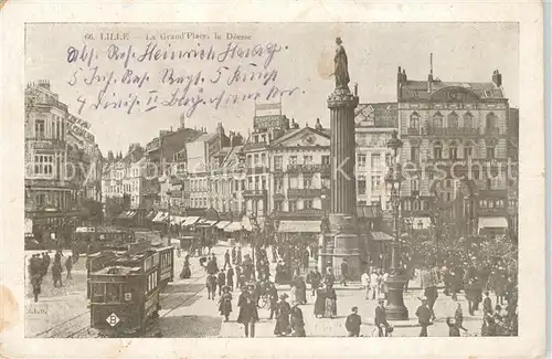 AK / Ansichtskarte Lille_Nord La Grande Place et la Deesee Monument Lille_Nord