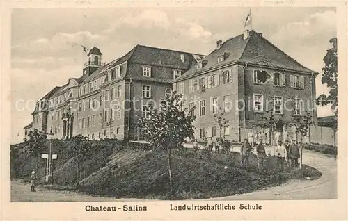 AK / Ansichtskarte Chateau Salins Landwirtschaftliche Schule Eglise Chateau Salins